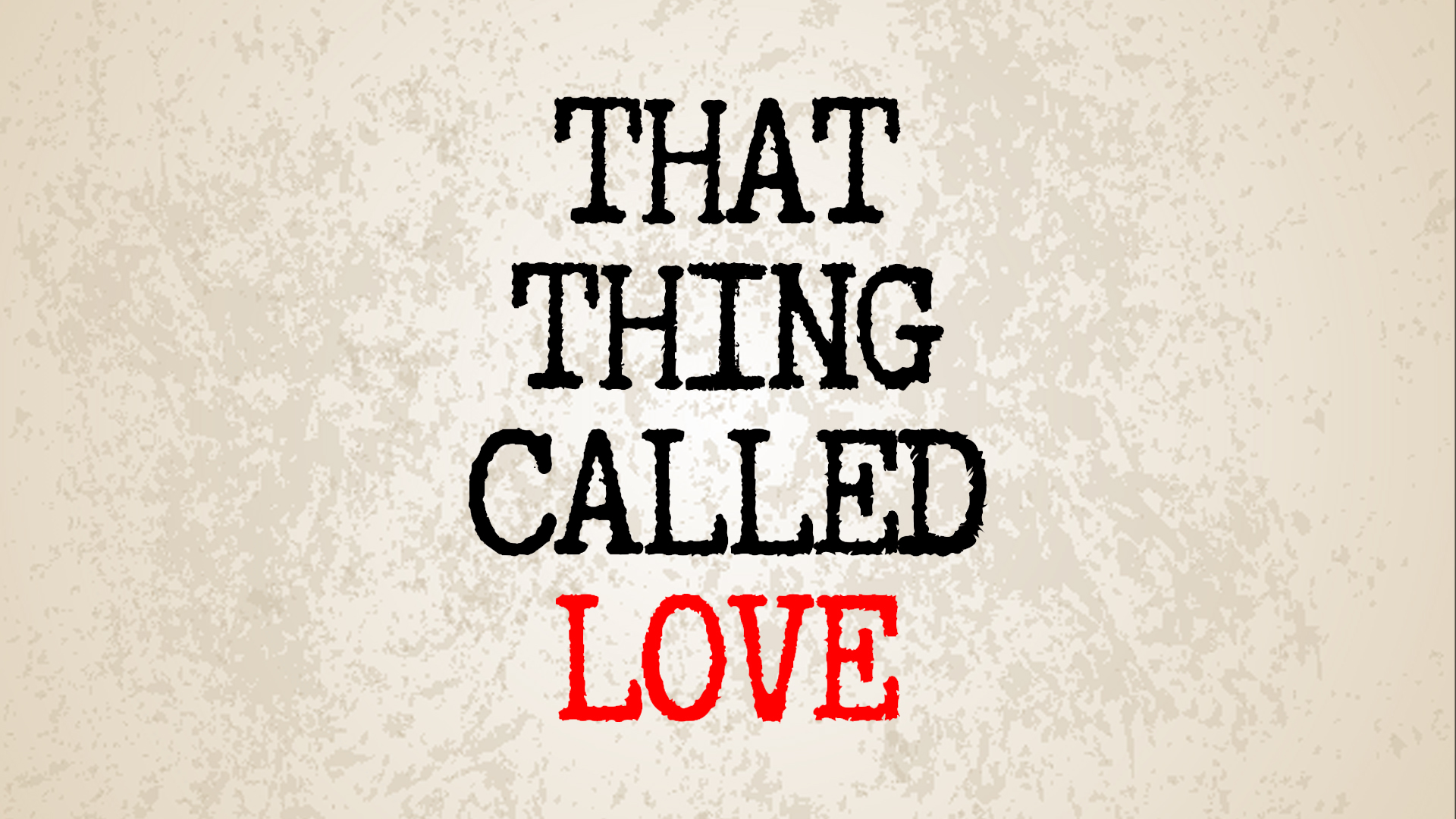 That-Thing-Called-Love.jpg